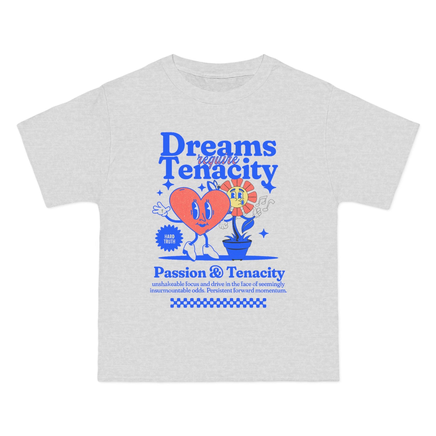 Dreams & Tenacity Graphic T-Shirt - Passion & Tenacity Tee for Motivation